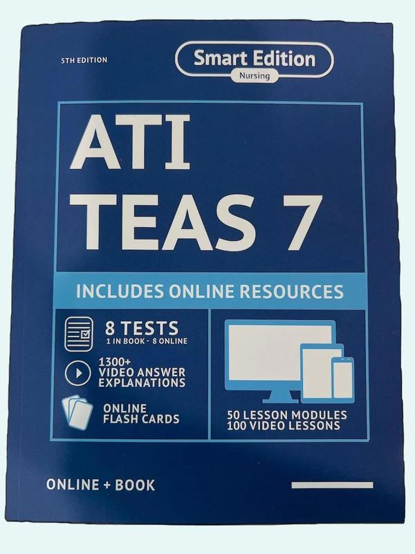 ATI TEAS 7 Study Guide In Color - Comprehensive Nursing Exam Prep